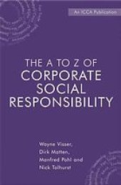 book The A to Z of corporate social responsibility : a complete reference guide to concepts, codes and organisations