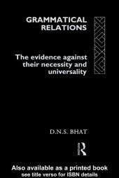 book Grammatical relations : the evidence against their necessity and universality