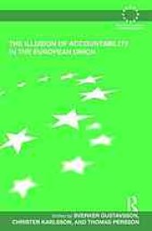 book The illusion of accountability in the European Union