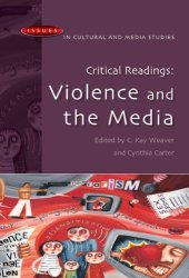 book Critical readings : violence and the media