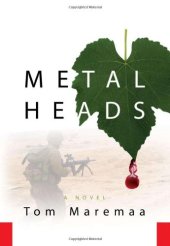 book Metal heads : a novel