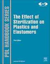 book The effect of sterilization on plastics and elastomers