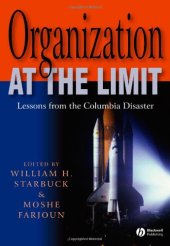 book Organization at the limit : lessons from the Columbia disaster