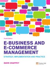 book E-business and e-commerce management : strategy, implementation and practice