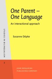 book One parent, one language : an interactional approach