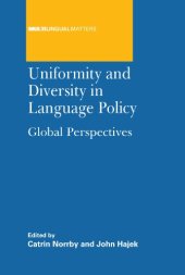 book Uniformity and diversity in language policy : global perspectives