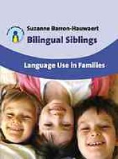 book Bilingual siblings : language use in families