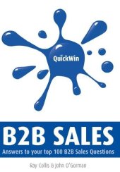 book Quick win B2B sales : answers to your top 100 B2B sales questions