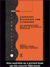 book Language, discourse, and literature : an introductory reader in discourse stylistics