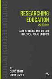 book Researching education : data, methods and theory in educational enquiry