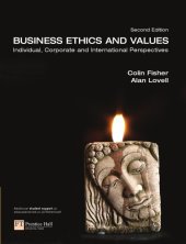 book Business ethics and values : individual, corporate and international perspectives