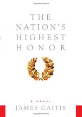 book The nation's highest honor : a novel