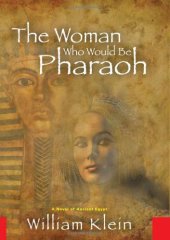 book The woman who would be pharaoh : a novel of ancient Egypt