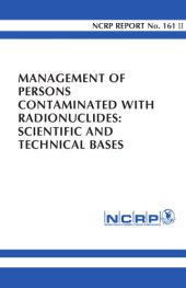 book Management of Persons Contaminated With Radionuclides: Handbook