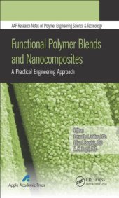 book Functional Polymer Blends and Nanocomposites: A Practical Engineering Approach