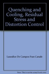 book Quenching and cooling, residual stress and distortion control