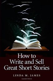 book How To Write And Sell Great Short Stories