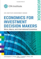 book Economics for Investment Decision Makers Workbook: Micro, Macro, and International Economics