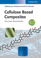 book Cellulose Based Composites: New Green Nanomaterials