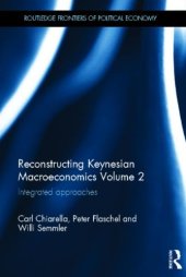 book Reconstructing Keynesian Macroeconomics Volume 2: Integrated Approaches