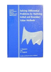 book Solving Differential Problems by Multistep Initial and Boundary Value Methods