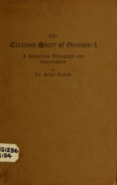 book The creation-story of Genesis I. A Sumerian theogony and cosmogony