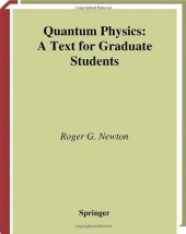 book Quantum Physics: A Text for Graduate Students