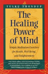 book The Healing Power of Mind: Simple Meditation Exercises for Health, Well-Being & Enlightenment