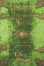 book Practical Prosperity Magick: Crafting Success & Abundance