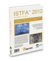 book ISTFA 2012 : conference proceedings from the 38th International Symposium for Testing and Failure Analysis : November 11-15, 2012, Phoenix Convention Center, Phoenix, Arizona, USA