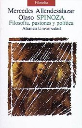 book Spinoza: Filosofia, Pasiones Y Politica