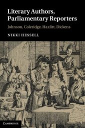 book Literary Authors, Parliamentary Reporters: Johnson, Coleridge, Hazlitt, Dickens