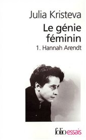 book Le génie féminin, tome 1 : Hannah Arendt