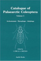 book Catalogue of Palaearctic Coleoptera, Vol. 1: Archostemata - Myxophaga - Adephaga