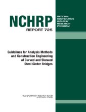 book Guidelines for analysis methods and construction engineering of curved and skewed steel girder bridges