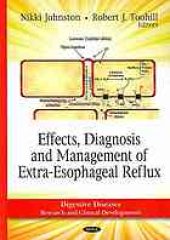 book Effects, diagnosis and management of extra-esophageal reflux