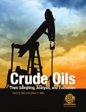 book Crude oils : their sampling, analysis, and evaluation