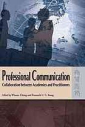 book Professional communication : collaboration between academics and practitioners