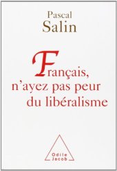 book Français, n'ayez pas peur du libéralisme