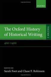 book The Oxford History of Historical Writing: Volume 2: 400-1400