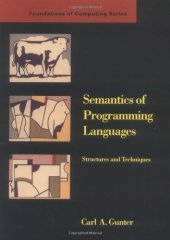 book Semantics of Programming Languages: Structures and Techniques