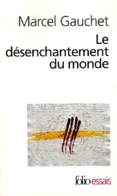 book Desenchant Du Monde