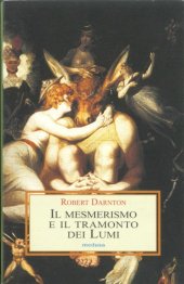 book Il mesmerismo e il tramonto dei Lumi