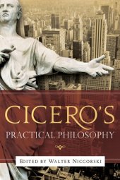 book Cicero's Practical Philosophy