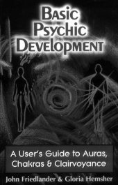 book Basic Psychic Development: A User's Guide to Auras, Chakra & Clairvoyance