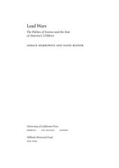 book Lead Wars: The Politics of Science and the Fate of America's Children (California/Milbank Books on Health and the Public)