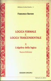 book Logica formale e logica trascendentale. L'algebra della logica