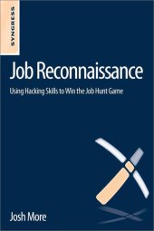 book Job reconnaissance: using hacking skills to win the job hunt game