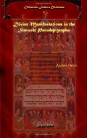 book Divine Manifestations in the Slavonic Pseudepigrapha