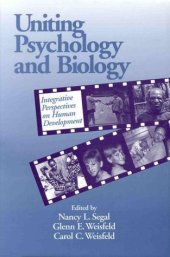 book Uniting Psychology and Biology: Integrative Perspectives on Human Development